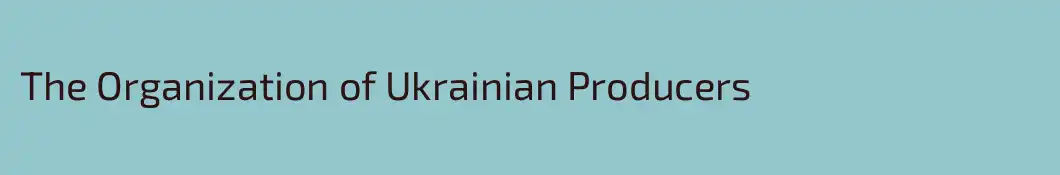 The Organization of Ukrainian Producers